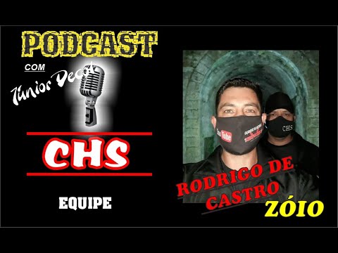 PODCAST - COM RODRIGO DE CASTRO O (ZOIO) EQUIPE QUE AJUDOU NA FUNDAÇÃO DO CANAL CHS