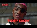 Ruger Top Boy Lyrics Video