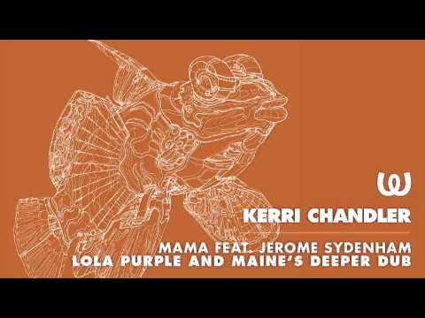 Kerri Chandler - Think Of Something (Lola Purple And Maine's Deeper Dub)