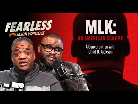 MLK: An American Scheme: Chad O. Jackson DEBUNKS the Myth of an American Icon