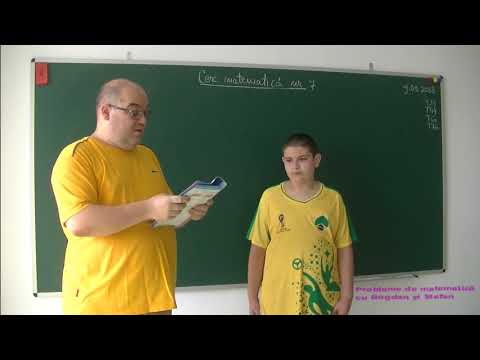 Probleme de matematica cu Bogdan & Stefan nr.7 - 09 09 2018