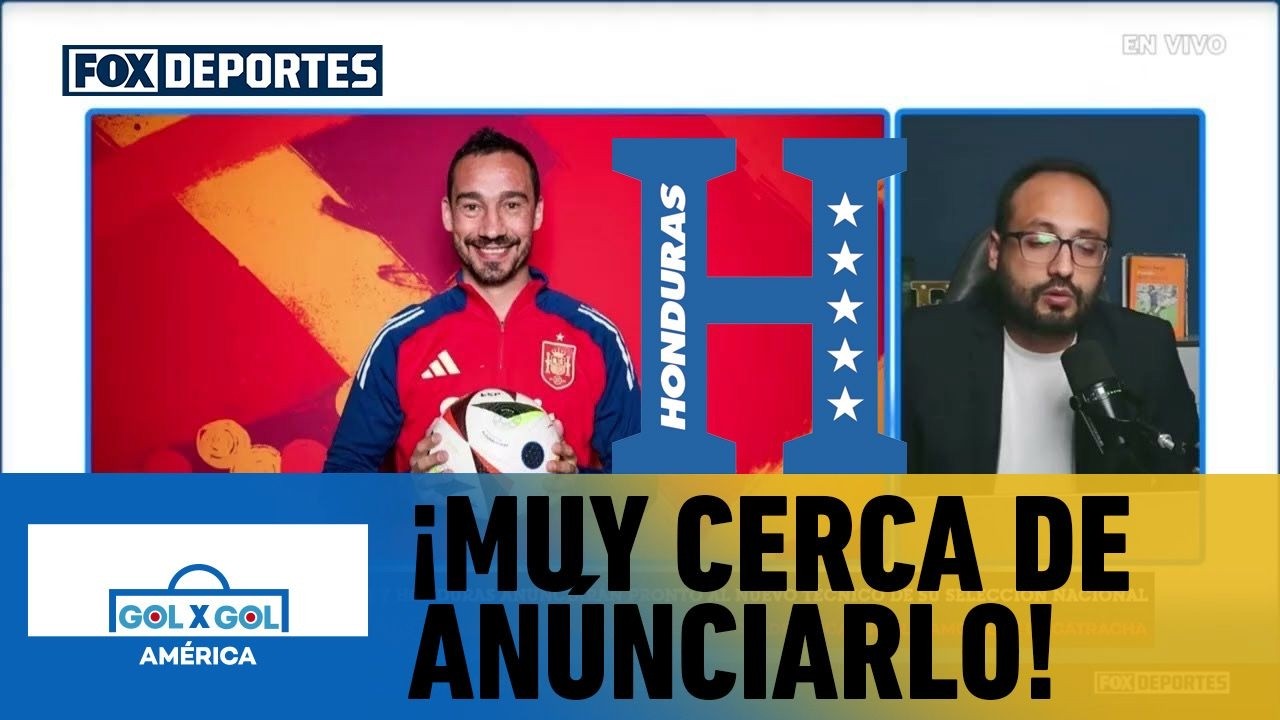 ⚽🇭🇳 SELECCIÓN HONDURAS | ¿Nuevo seleccionador español? | GolXGol
