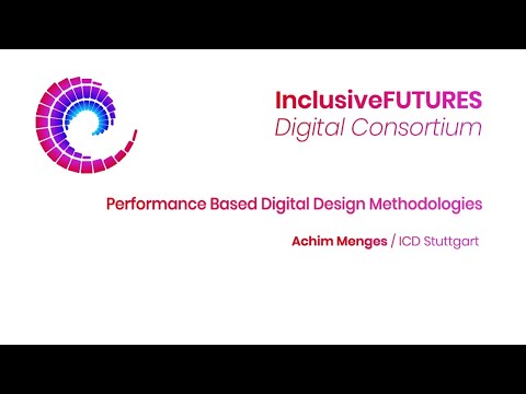 Digital Consortium Lecture - Performance Based Digital Design Methodologies  - Achim Menges