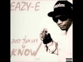 EAZY-E "just tah let u know" dj u-neek's phat sac remix dirty rare 1996 compton gangsta rap