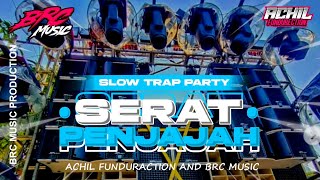 Download lagu DJ SERAT PENJAJAH - SLOW TRAP PARTY - NEW VIRAL 2025 ‼️ACHIL FUNDURACTION AND BRC MUSIC PRODUCTION mp3