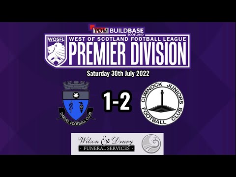 Darvel FC 1-2 Cumnock Juniors | WOSFL Premier Division | 30/07/22