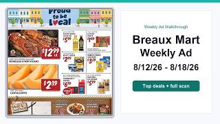 Breaux Mart Weekly Ad (8/12/26 - 8/18/26) Top Deals