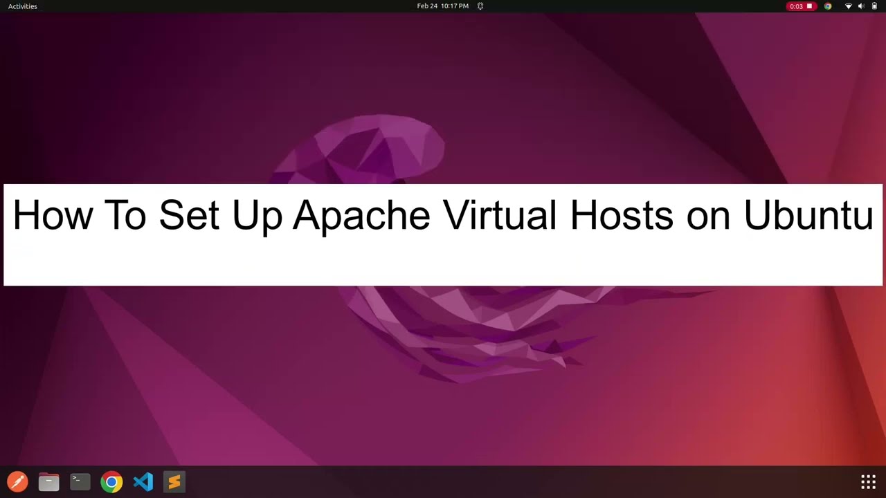 How To Set Up Apache Virtual Hosts on Ubuntu