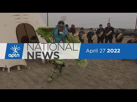 APTN National News April 27, 2022 – Indigenous election engagement, Human rights commission roasted