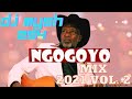 DJ Mysh254 Ngogoyo mix 2021 Volume 2