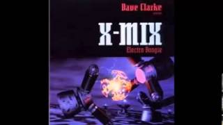 Dave Clarke X-MIX (Electro Boogie) Detroit Techno