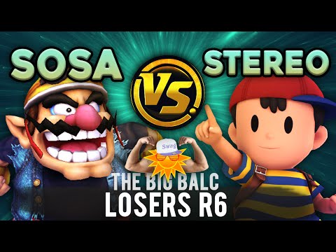 The Big Balc - Losers R6 - R3 | Sosa (Wario) VS Stereo KiDD (Ness)