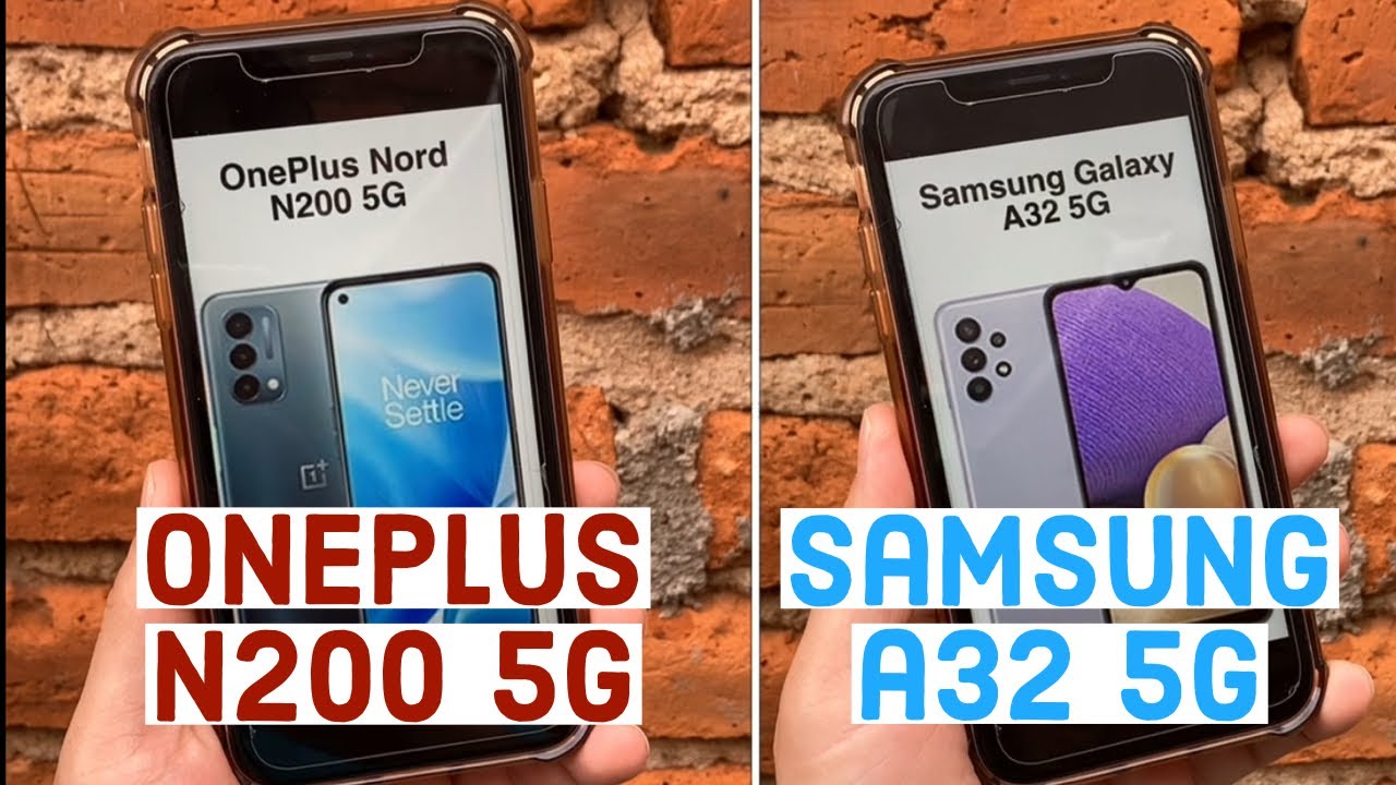 OnePlus N200 5G vs Samsung Galaxy A32 5G (2021 Review and comparison)