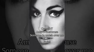 Amy WineHouse - Someone to watch over Me - a Ella Fitzgerald coVer • lyrics | MeAndMrJoe
