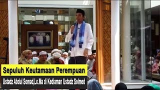 Download lagu Sepuluh Keutamaan Perempuan - Tausiyah Ustadz Abdul Somad, Lc. Ma di Kediaman Ustadz Solmed mp3 Download lagu Sepuluh Keutamaan Perempuan - Tausiyah Ustadz Abdul Somad, Lc. Ma di Kediaman Ustadz Solmed mp3