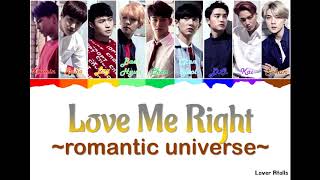 Download lagu EXO(엑소) - Love Me Right ~romantic universe~ Lyrics [일본어가사_한국어발음_한국어번역] [Color Coded_Kan_Rom_Eng] mp3