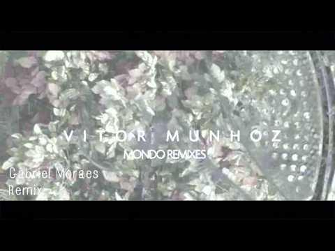 Vitor Munhoz | Mondo (Gabriel Moraes Remix) | Frutch |