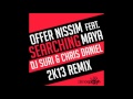 Offer Nissim Feat. Maya Simantov - Searching (DJ ...
