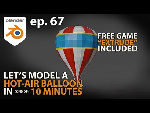 Let's model a HOT-AIR BALLOON in (kind of) 10 MINUTES - ep. 67 - Blender 2.92