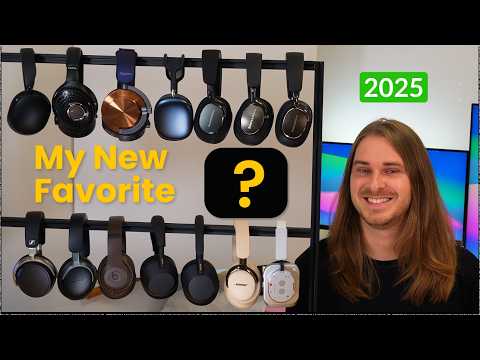 I spent $7,000 on ANC headphones so you don't have to – 2025