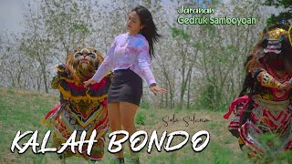 Download lagu versi Jaranan - KALAH BONDO ~ Sela Silvina   |   Rakha Gedruk Samboyoan mp3