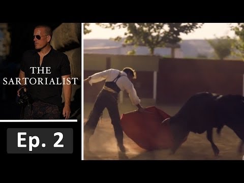 Bullfighters | Ep. 2 | The Sartorialist For AOL On
