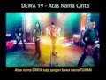 Dewa 19 - Atas Nama Cinta