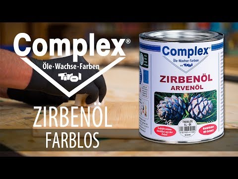 Produktfilm Complex Zirbenöl - Farbtöne Farblos & Roheffekt