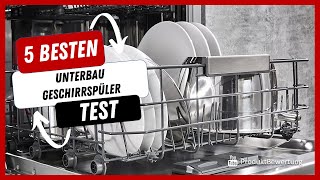 Die besten Unterbau Geschirrspüler Test (2023)