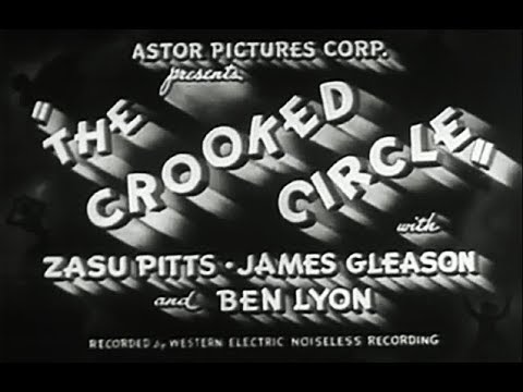 Comedy Mystery Movie - The Crooked Circle (1932)