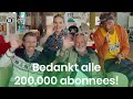 200.000 abonnees! Bedankt iedereen! ??