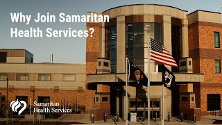 Why Join Samaritan Health Services