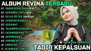 Download lagu TABIR KEPALSUAN - KERANDA CINTA - Revina Alvira - Shantika Dangdut Full Album Terbaru mp3