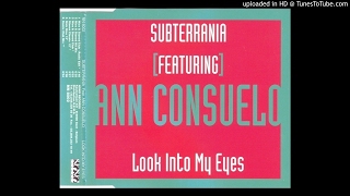 Subterrania feat. Ann Consuelo - Look Into My Eyes (Nice & Stoned Club) - | Organ | House |