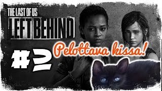 THE LAST OF US: LEFT BEHIND #2 - KISSA PRKL!