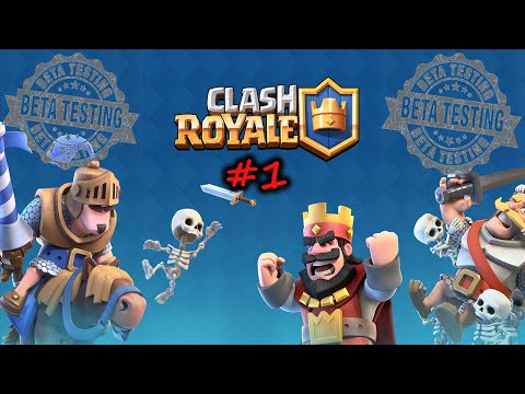 Let's Play Ep. 1: Clash Royale - Beta Testing Android
