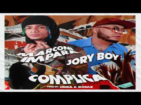 Complica - Marconi Impara Ft. Jory Boy [2020]