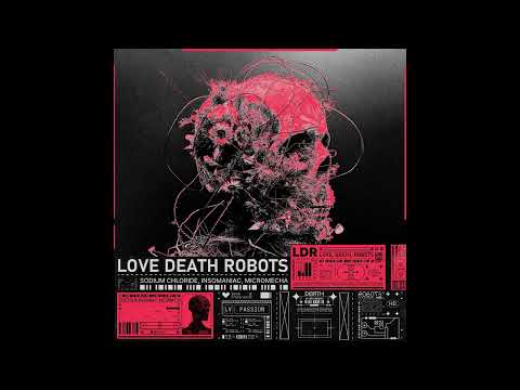 MICROMECHA x Sodium Chloride x insomaniac - LOVE, DEATH, ROBOTS [Barber Beats | TripHop | Downtempo]