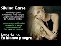 En blanco y negro - Silvina Garre (Lyrics Spanish-English) (Español-Inglés)