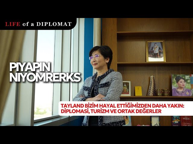 Tayland sandığımızdan daha yakın: diplomasi, turizm ve ortak değerler