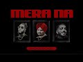 SIDHU MOOSE WALA : Mera Na (OfficialVideo) Feat. Burna Boy & Steel Banglez |Navkaran Brar