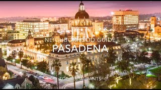 Neightborhood Guide to Pasadena - Top Restaurants