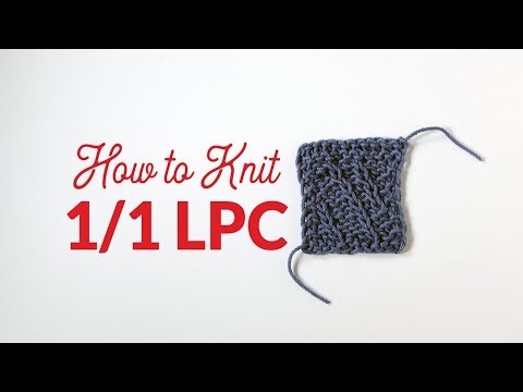 How to Knit One Over One Left Purl Cross (1/1 LPC) in Knitting | Hands Occupied