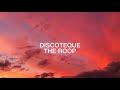 The roop - Discoteque (lyrics)