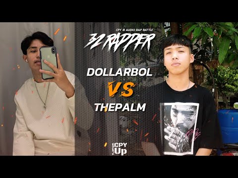 DOLLARBOL VS THEPALM - (CPY lll รอบ 32 คนสุดท้าย)