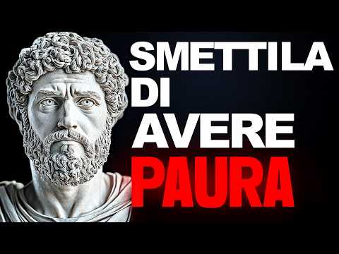 COME ELIMINARE L’INSICUREZZA DALLA TUA MENTE - SAGGEZZA STOICA