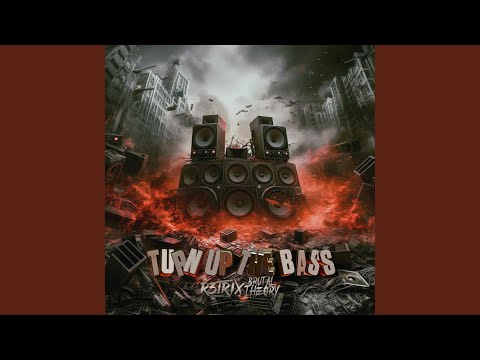 Turn Up The Bass