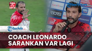 Persis Hari Ini: Merasa Sering 'Dicurangi' Wasit, Pelatih Persis Solo Sarankan VAR di Liga 1