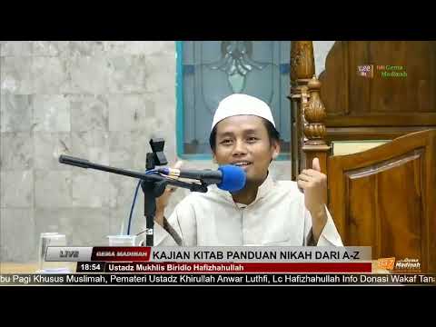 PANDUAN NIKAH - PARA ISTRI YANG MENCERITAKAN SUAMI MEREKA - USTADZ MUKHLIS BIRIDLO