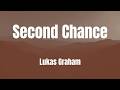 Second Chance || Lukas Graham || lYRICS